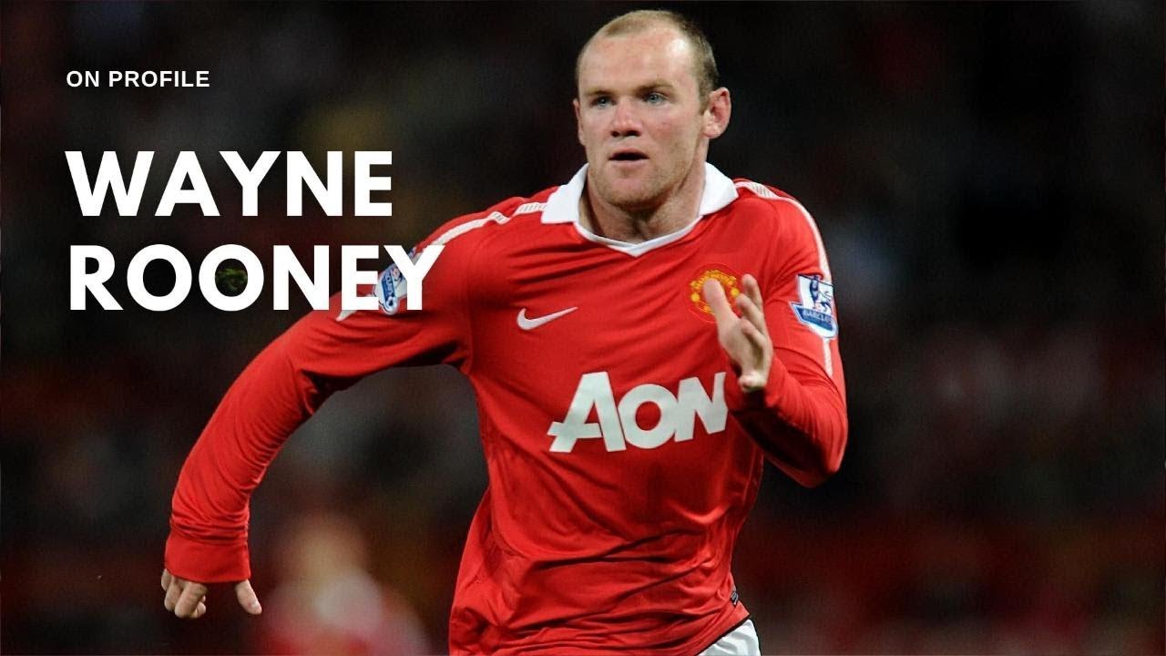 Tiểu sử Wayne Rooney - Huyền thoại của bóng đá Anh